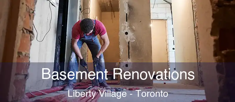 Basement Renovations Liberty Village - Toronto