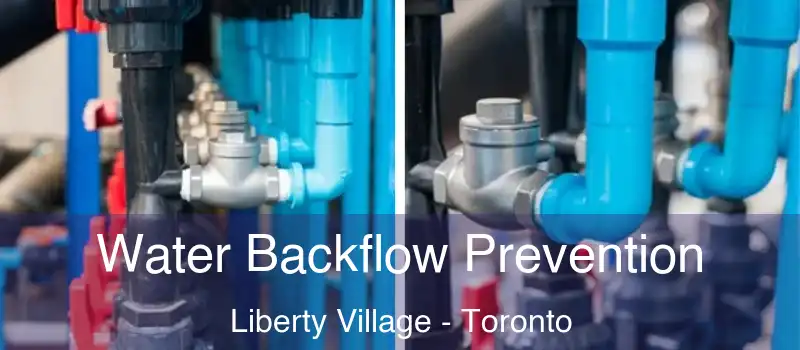 Water Backflow Prevention Liberty Village - Toronto